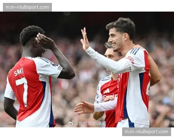 阿森纳攻击线存变数 哈弗茨萨卡出战成疑待赛前评估